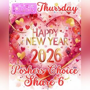 🕊 💕🕊 THURS 🕊 SHARE 6 🕊 POSHERS CHOICE 💕 CLOSES BY NOON